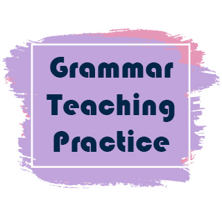 Grammar Teaching Practice