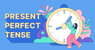 The present perfect 